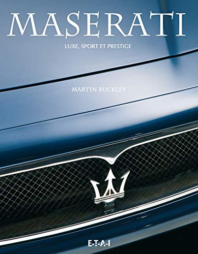 Maserati : luxe, sport et prestige