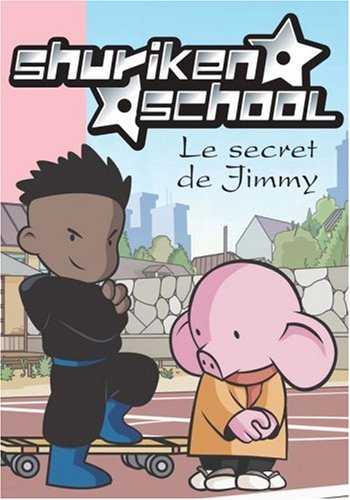 Shuriken school. Vol. 5. Le secret de Jimmy