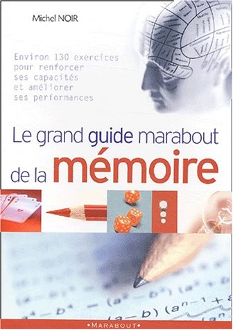 Le grand guide Marabout de la mémoire