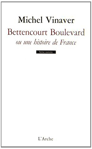 Bettencourt boulevard ou Une histoire de France