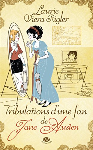 Tribulations d'une fan de Jane Austen