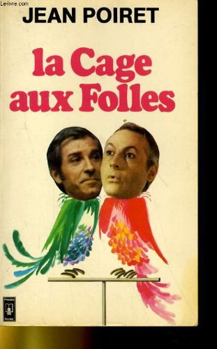 la cage aux folles / paris, theatre du palais-royal, janvier 1973
