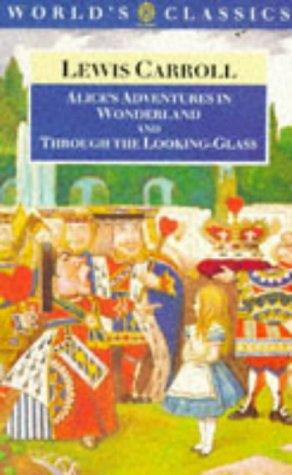 alice's adventures in wonderland , and, through the looking-glass and what alice found there