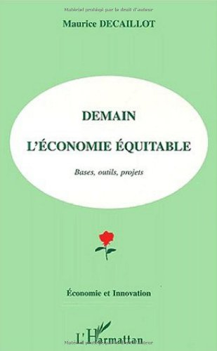 Demain l'économie équitable : bases, outils, projets