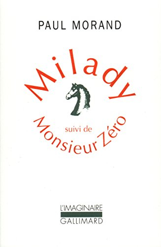 Milady. Monsieur zéro