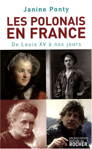Les Polonais en France : de Louis XV à nos jours