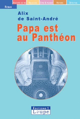 Papa est au Panthéon