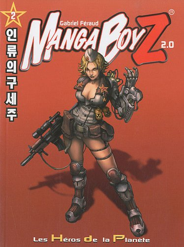 Grimoire (Le), n° 25. Manga BoyZ 2.0 : les héros de la planète : le jeu de rôle manga