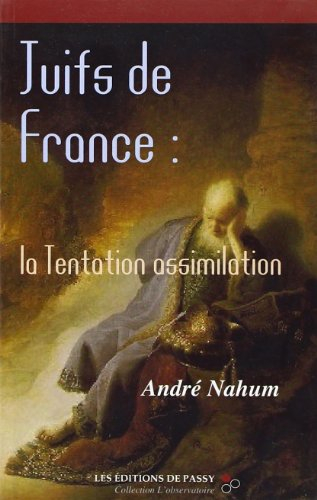 Juifs de France : la tentation assimilation