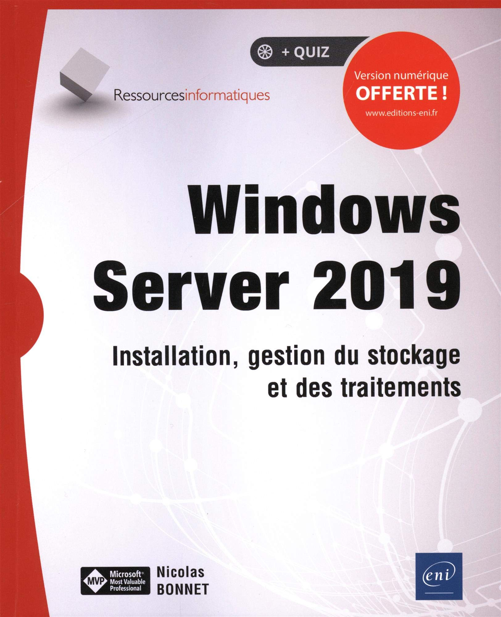 Windows server 2019 : installation, gestion du stockage et des traitements