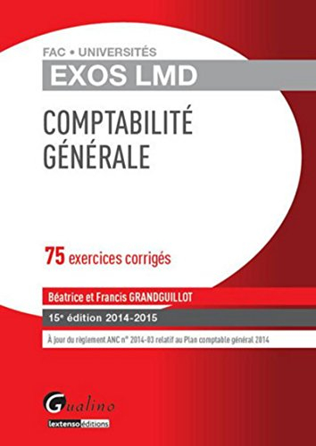 Comptabilité générale : 75 exercices corrigés : 2014-2015