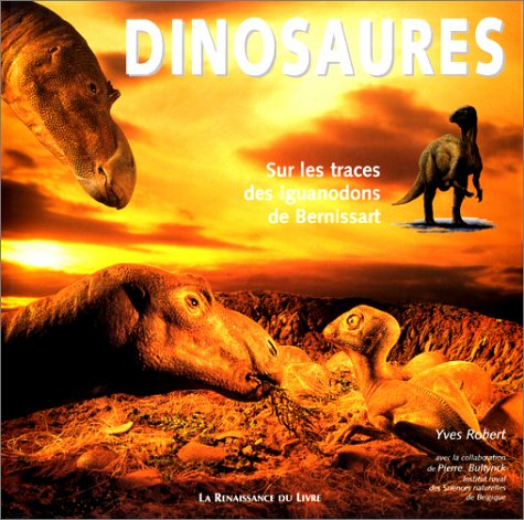 Dinosaures : sur les traces des iguanodons de Bernissart