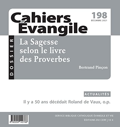 Cahiers Evangile, n° 198. La sagesse selon le livre des Proverbes