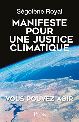 Manifeste pour une justice climatique : une idée dont l'heure est venue