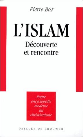 L'Islam : découverte et rencontre