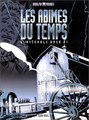 L'abîme du temps : intégrale Dock 21