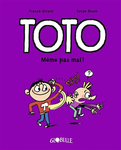 Toto. Vol. 3. Même pas mal !