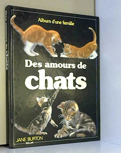 Des Amours de chats : album d'une famille