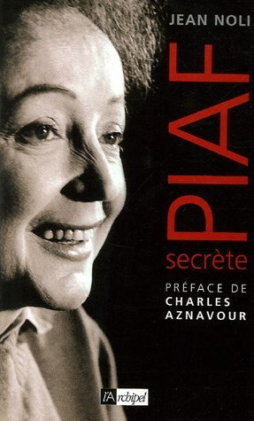 Piaf secrète