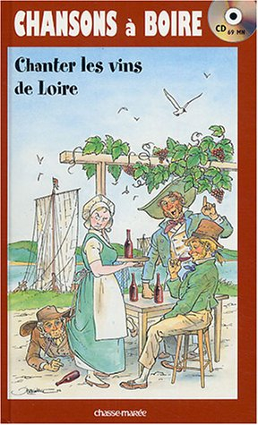 Chansons à boire : chanter les vins de Loire