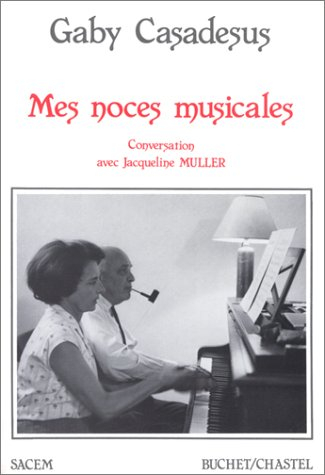 Mes noces musicales : conversation avec Jacqueline Muller