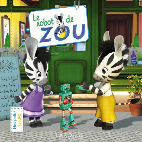 Le robot de Zou