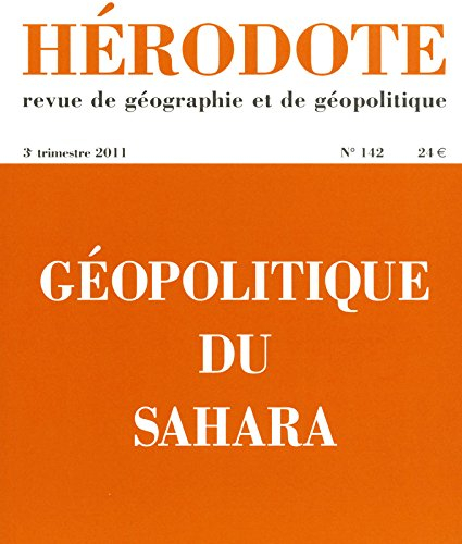 Hérodote, n° 142. Géopolitique du Sahara
