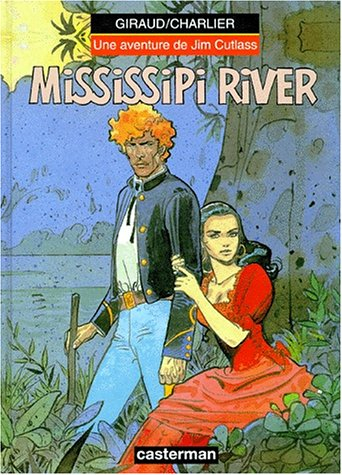 Une aventure de Jim Cutlass. Vol. 1. Mississippi river