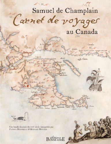 Carnet de voyages au Canada : une bande dessinée du XVIIe siècle