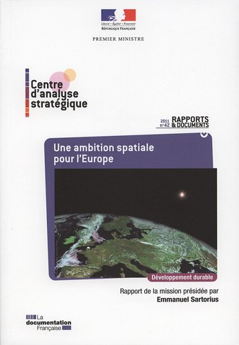 Une ambition spatiale pour l'Europe : vision française à l'horizon 2030