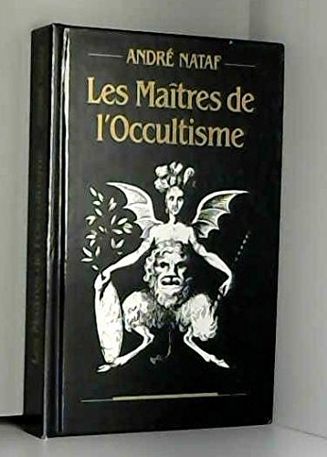les maîtres de l'occultisme