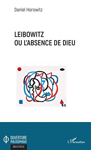 Leibowitz ou L'absence de Dieu