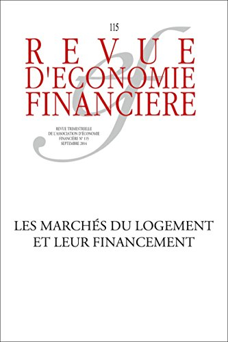 Revue d'économie financière, n° 115. Les marchés du logement et leur financement