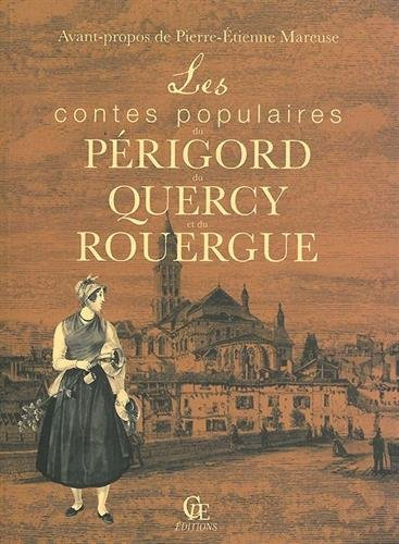 Les contes populaires du Périgord, du Quercy et du Rouergue