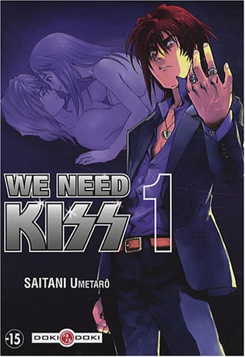 We need kiss. Vol. 1