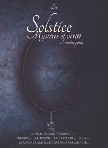 Solstice: Mystères et vérité