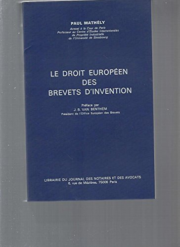 Le Droit européen des brevets d'invention