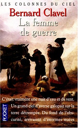 les colonnes du ciel, tome 3 :  la femme de guerre