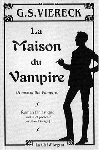 la maison du vampire (house of the vampire)