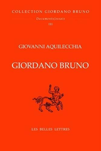Giordano Bruno - Giovanni Aquilecchia