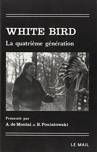 White Bird : la quatrième génération