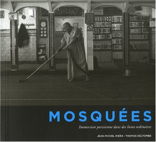 Mosquées : immersion parisienne dans des lieux ordinaires