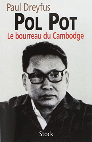 Pol Pot, le bourreau du Cambodge