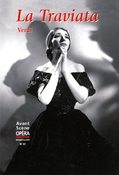 Avant-scène opéra (L'), n° 51. La Traviata