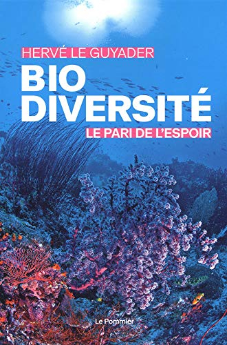 Biodiversité : le pari de l'espoir