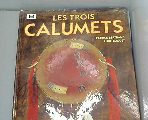 Les Trois calumets