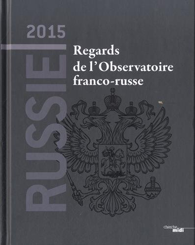 Russie 2015 : regards de l'Observatoire franco-russe