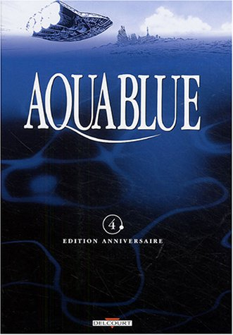 Aquablue : édition anniversaire. Vol. 04. Corail noir