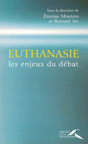 Euthanasie : les enjeux du débat