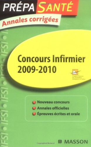 Concours infirmiers 2009-2010 : annales corrigées